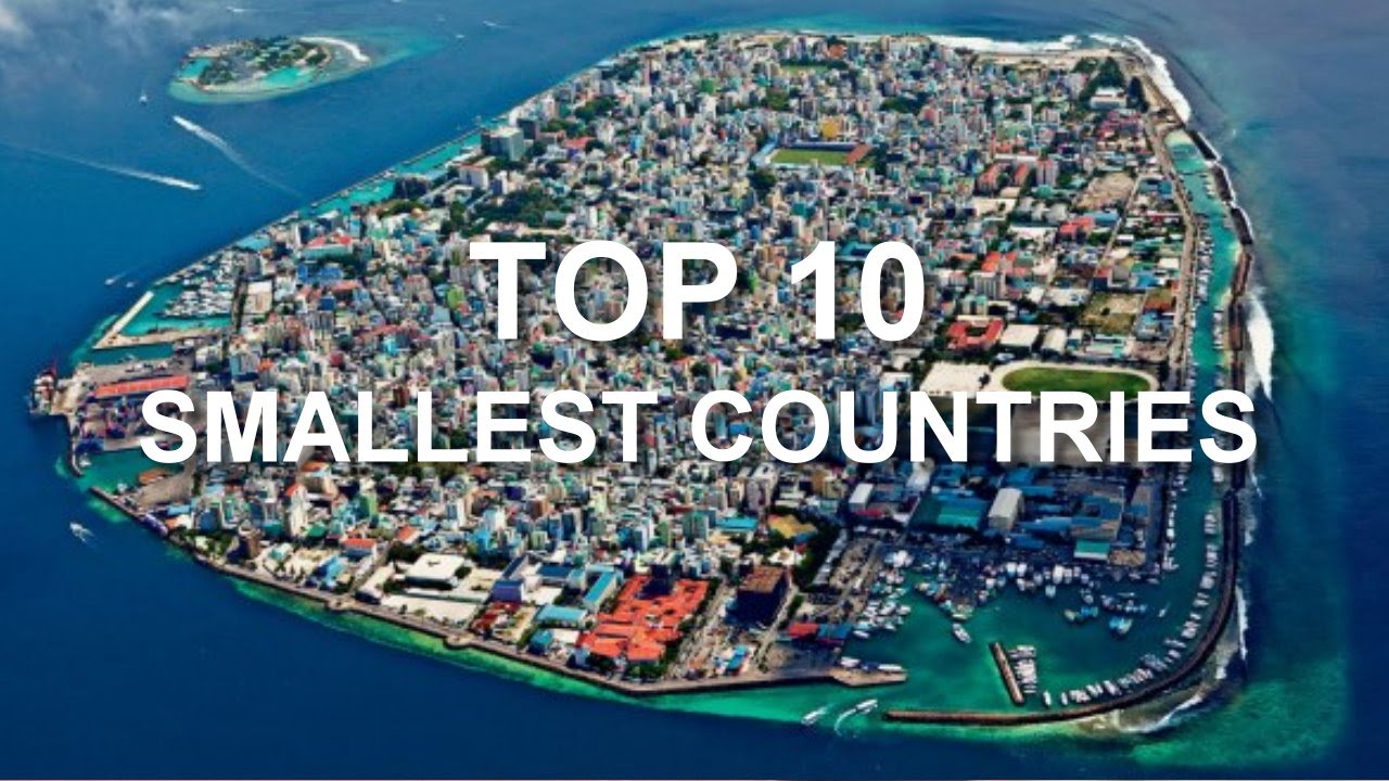 The 6 smallest countries in the world